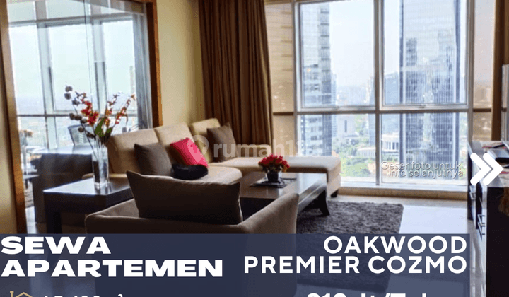 Disewakan Pertahun Atau Perbulan Apartemen Oakwood Premier Cozmo 2BR Full Furnish 1