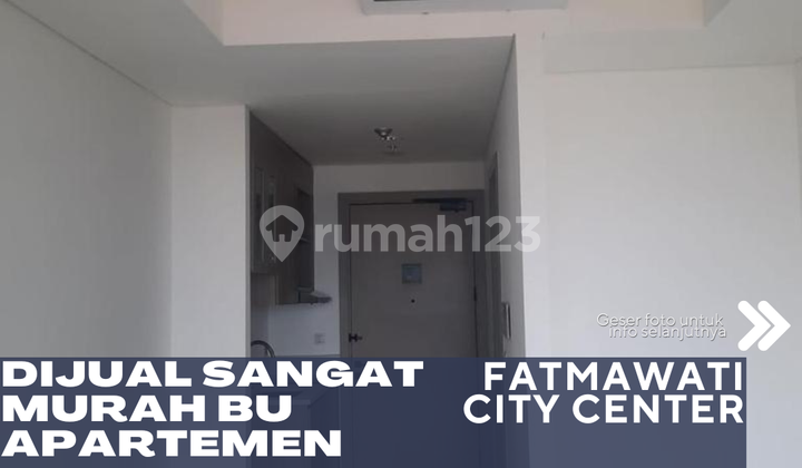 Apartemen Fatmawati City Centre Sangat Murah Dibawah Harga Pasar 1