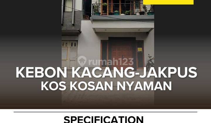 For Sale Kos Kosan Nyaman Lokasi Strategis di Kebon Kacang CM  1