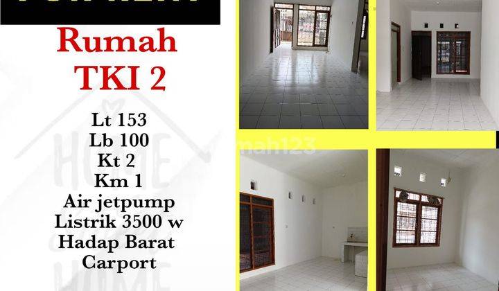 DISEWAKAN RUMAH SIAP HUNI DI TKI 2 1