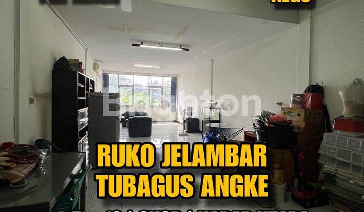 RUKO STRATEGIS 4.5 X18 TUBAGUS ANGKE JELAMBAR 1