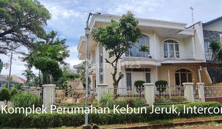 Dijual cepat dan murah Rumah mewah di Perumahan kebon jeruk intercon 2