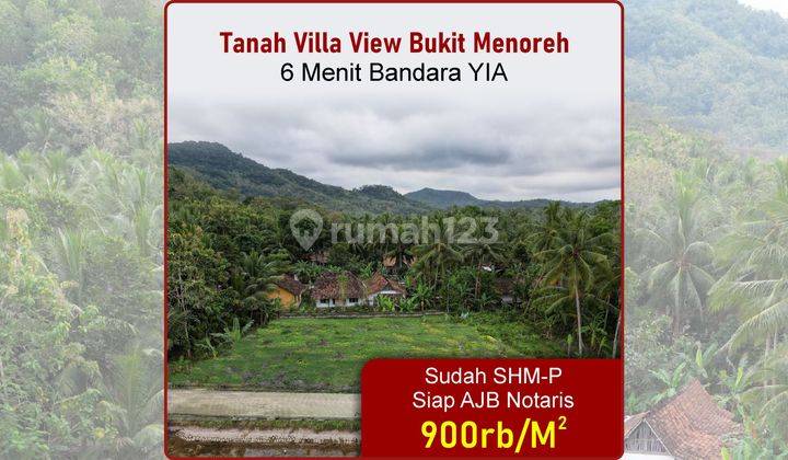 Tanah Murah 900Rb/m², SHM : 178 m², Cocok Villa View Menoreh 2