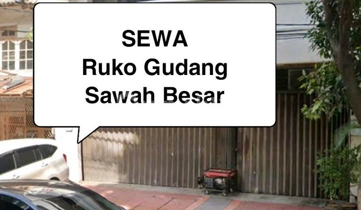 DISEWAKAN : Gudang Ruko Pinggir Jalan di Sawah Besar, Jakarta Pusat.


 1