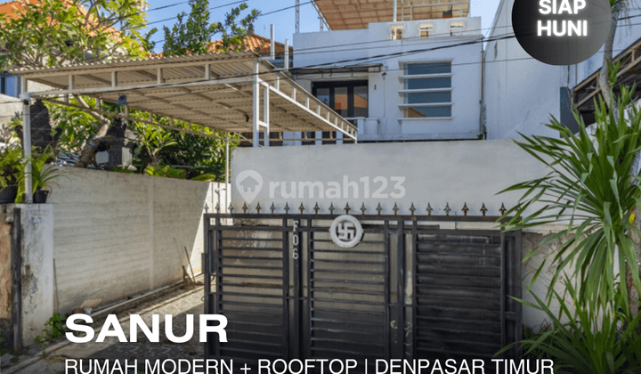 MINIMALIST HOUSE WITH SANUR VIEW ROOFTOP 3BR IN SANUR 1