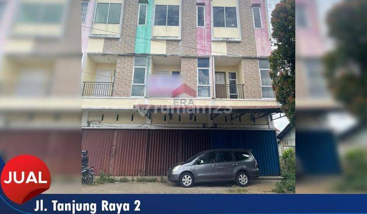 Ruko Cocok Untuk Usaha Di tepi jalan besar lokasi di Jalan Tanjung raya 2