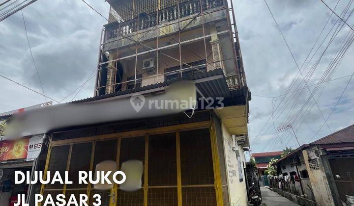 Ruko 2,5 Lantai Pinggir Jalan Pasar 3 Krakatau 1