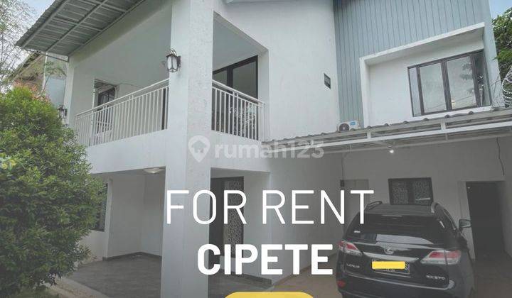 For Rent Rumah Di Sewakan Bagus Cipete Lokasi Strategis 1