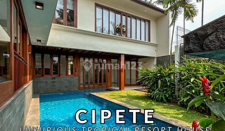 Rumah Design Tropical Modern Lux di Area Prime Cipete 2