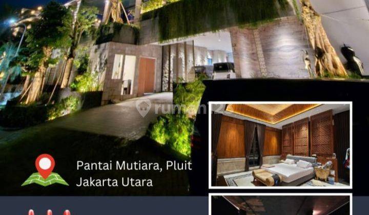 Rumah mewah di pinggir pantai mutiara jakarta utara 1