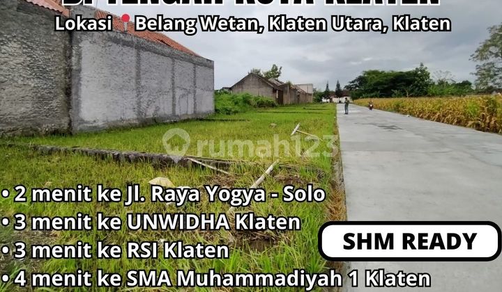 Jual Tanah Kavling di Tengah Kota Klaten 3 menit dari UNWIDHA Klaten Cuma 297,5JT Nego Luas 111m2 Jual Tanah Kavling di Tengah Kota Klaten 3 menit dari UNWIDHA Klaten Cuma 297,5JT Nego Luas 111m2