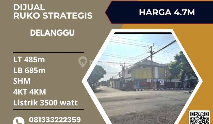 Dijual Ruko Strategis 2 Lantai, Lokasi Delanggu,klaten,luas 485m2,BU  1