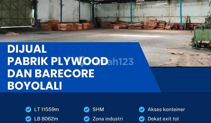 Dijual Take Over Pabrik Playwood Aktif 1,1 Ha di Boyolali  1