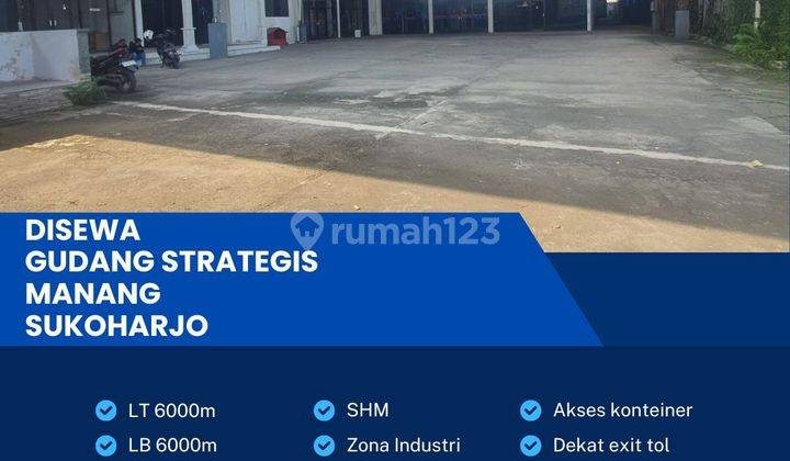 Disewakan Gudang Industri Pergudangan 6000m2 Berlimbah di Grogol,sukoharjo  1