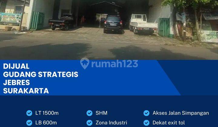 Dijual Gudang Bagus Zona Industri,lokasi Jebres Surakarta 1500m2,BU  1