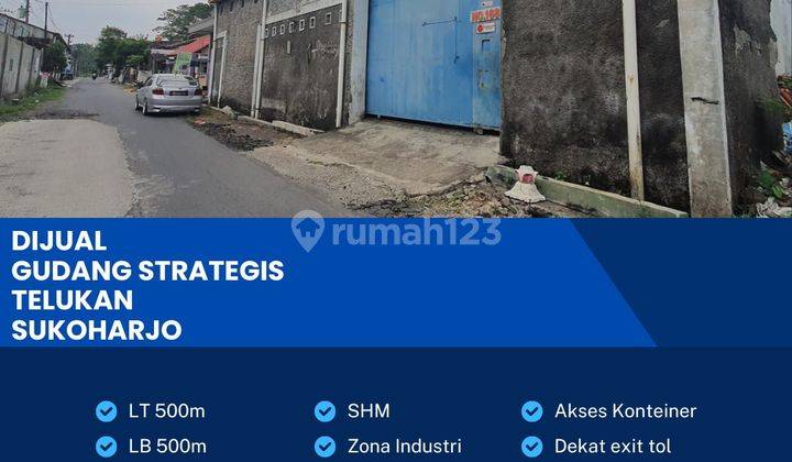 Dijual Gudang Strategis Zona Industri,lokasi Telukan Sukoharjo 500m2,BU  1