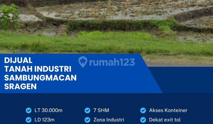 Dijual Tanah Strategis Zona Industri 3 Hektar Berlimbah Sambungmacam,Sragen 1