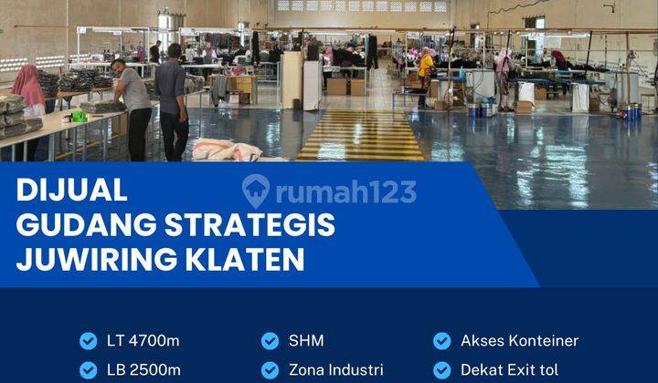 Dijual Gudang Strategis Zona Industri,Lokasi Juwiring,Klaten Luas 4700m2 Bu! 1