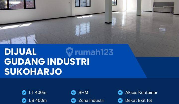 Dijual Cepat Gudang Zona Industri,lokasi Sukoharjo,luas 400m2,BU  1