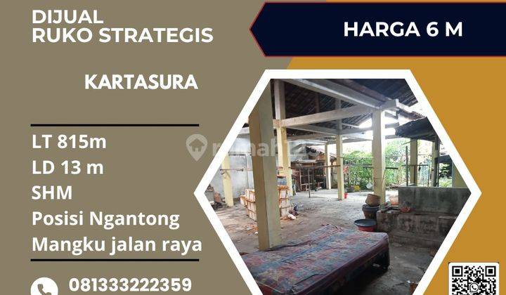 Dijual Ruko Strategis 1 Lantai, Lokasi Kartasura, Sukoharjo,luas 815m2,BU  1