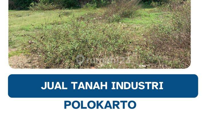 Dijual Lahan Industri,lokasi Polokarto, Sukoharjo,luas 9000m2,Bu  1