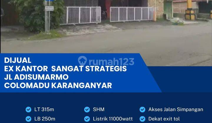 Dijual Eks Kantor Strategis  1 Lantai Luas 315m2 Colomadu,Karanganyar  1