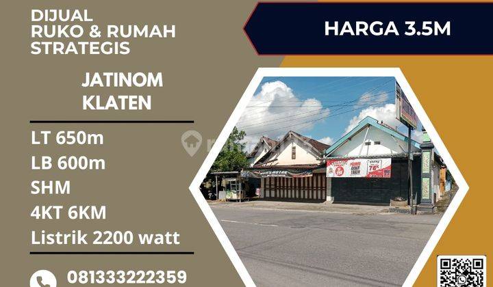 Dijual Rumah Dan Ruko 3 Muka Pinggir Jalan Raya Klaten,650m2,bu  1