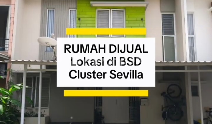 Dijual Rumah Tinggal 2 Lantai di Cluster Premium, Bagus dan Terawat, Siap Huni, Bebas Banjir, di Sevilla Bsd Tangerang Selatan 2