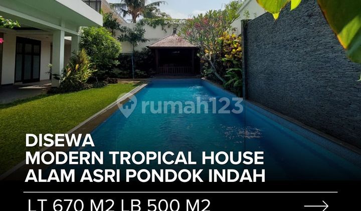 For Rent Modern Tropical House Pondok Indah Alam Asri