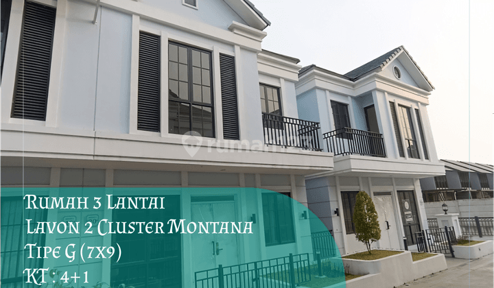 Dijual Rumah 3 Lantai Lavon 2 Cluster Montana, Tipe G 7x9  1