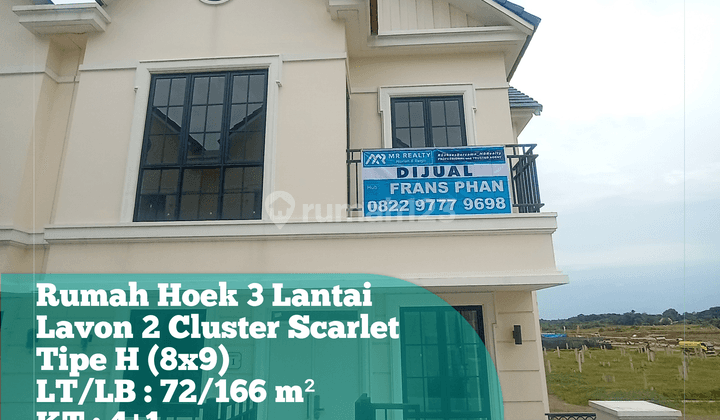 Dijual Rumah Hoek 3 Lantai Lavon 2 Cluster Scarlet, Tipe H 8x9  1