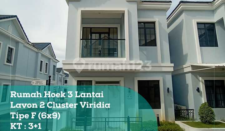 Disewa Rumah Hoek 3 Lantai Lavon 2 Cluster Viridia Tipe F 6x9  1