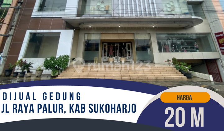 DIJUAL GEDUNG LOKASI STRATEGIS PALUR SUKOHARJO