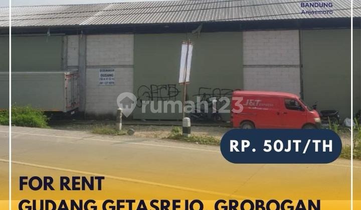 DISEWAKAN GUDANG PINGGIR JALAN RAYA GETASREJO GROBOGAN 1