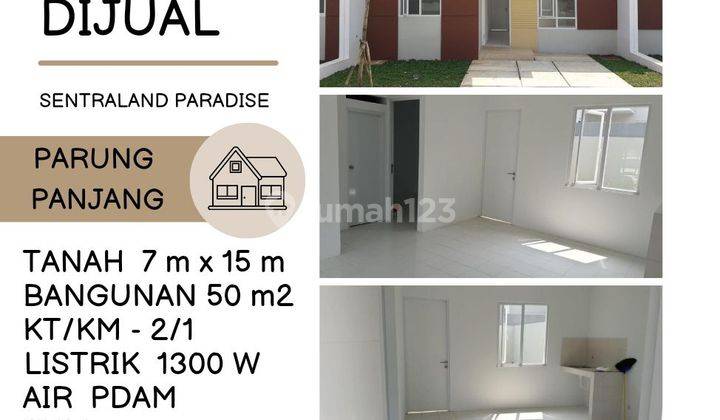  RUMAH BARU HARGA MURAH  SENTRALAND PARADISE LEGOK CISAUK SERPONG 1