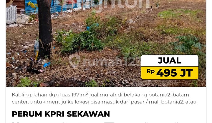 Kavling Belakang Botania 2. Siap Bangun. Di Batam Kota