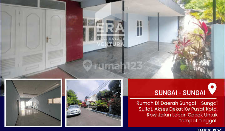 Rumah Di Daerah Sungai Sungai Sulfat, Akses Dekat Ke Pusat Kota 1