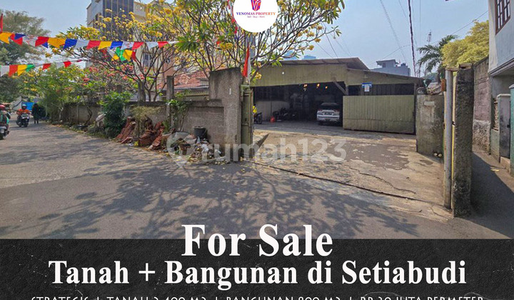 Tanah + Bangunan Dijual di Setiabudi Kuningan Jaksel Strategis