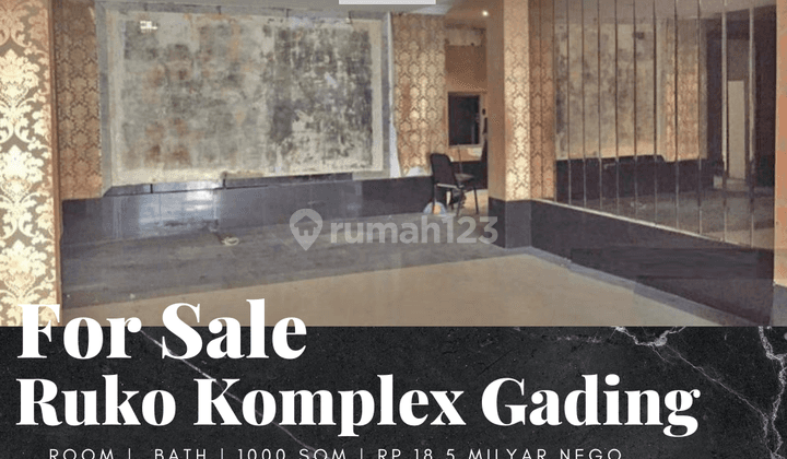 Ruko Sudut Dan Badan Komplex Gading Bukit Indah, Kelapa Gading 1