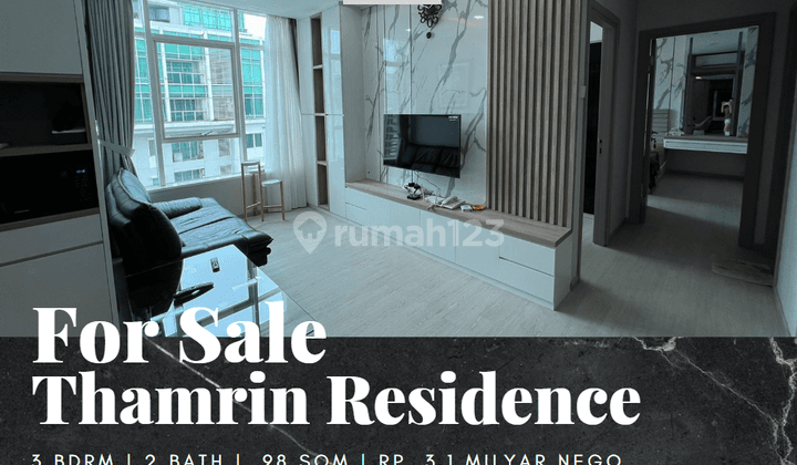 Dijual Apartement Thamrin Residences 3 BR Full Furnished Tower D 1