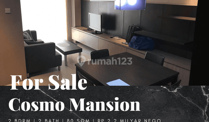 Dijual Apartement Cosmo Mansion 3 BR Furnished Middle Floor 1