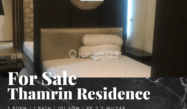 Dijual Apartemen Thamrin Residence 3 Bedroom Furnished Middle Floor 1