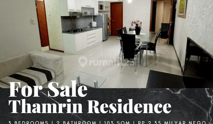 Dijual Apartemen Thamrin Residence 3 Bedroom Furnished Lantai Sedang 1