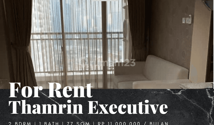 Sewa Apartemen Thamrin Executive 2 Bedroom Furnished Lantai Sedang 1