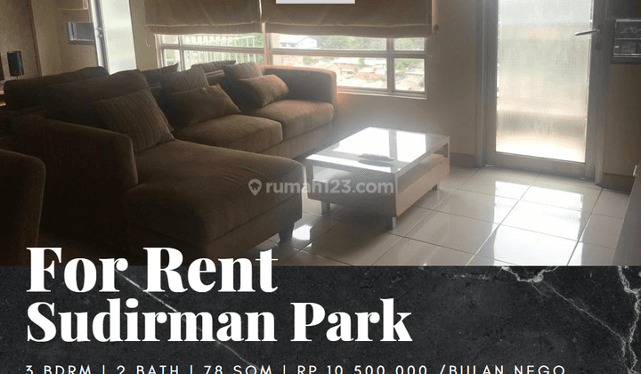 Disewakan Apartemen Sudirman Park 3 Bedroom Furnished Low Floor 1