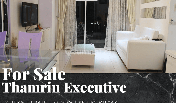 Jual Apartemen Thamrin Executive 2 Bedroom Full Furnished 1