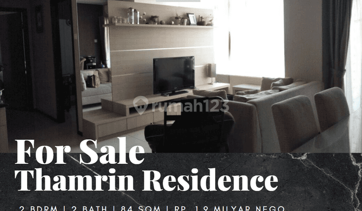 Dijual Apartemen Thamrin Residence 2 Bedroom Unit Premier High Floor 1