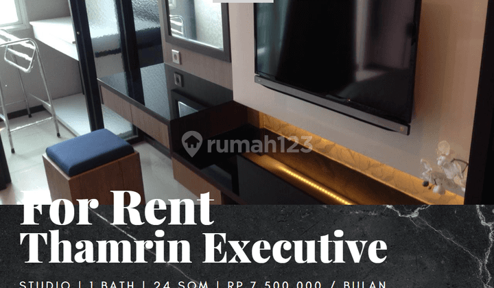 Disewakan Apartemen Thamrin Executive Tipe Studio Lantai Rendah Furnished 1