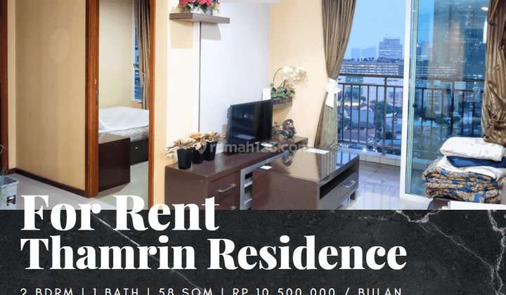 For Rent Apartemen Thamrin Residence 2 Bedroom Tower Edelweis Low Floor 1