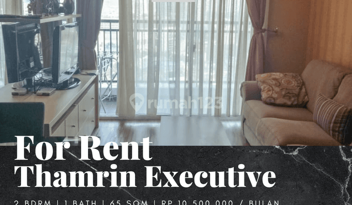 Sewa Apartemen Thamrin Executive Residences 2 Bedroom Furnished Bagus 1